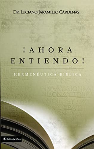 Ahora Entiendo! Hermeneutica Biblica: Diferentes Sentidos de Las Escrituras