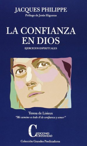 CONFIANZA EN DIOS,LA (EJERCICIOS ESPIRITUALES) (GRANDES PREDICADORES)