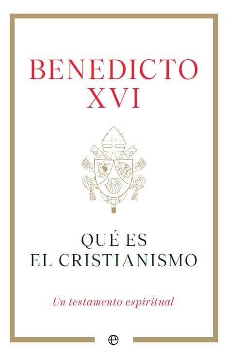 Qué es el cristianismo: Un testamento espiritual (RELIGION)