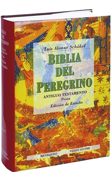 Biblia del Peregrino I. Edición de Estudio: Antiguo Testamento. Prosa