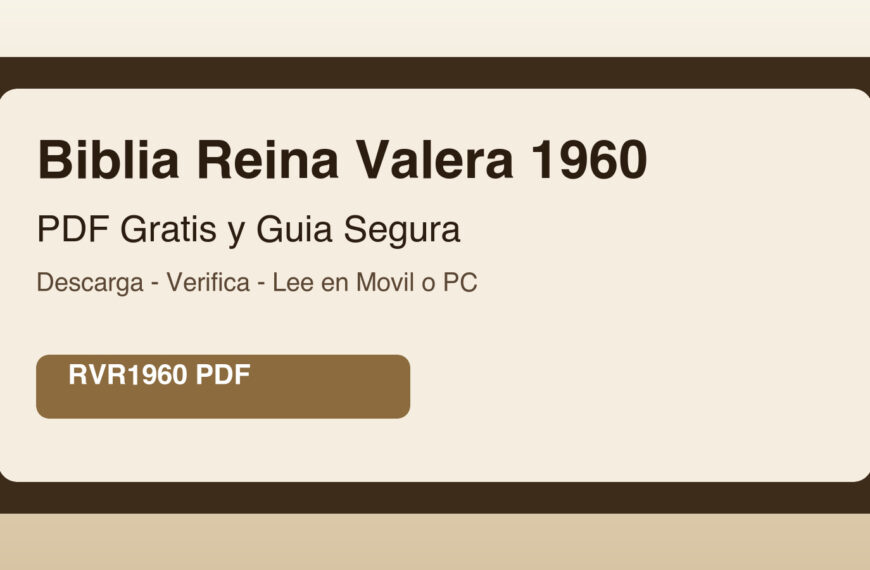Biblia Reina Valera 1960 en PDF: descarga gratis y guia segura