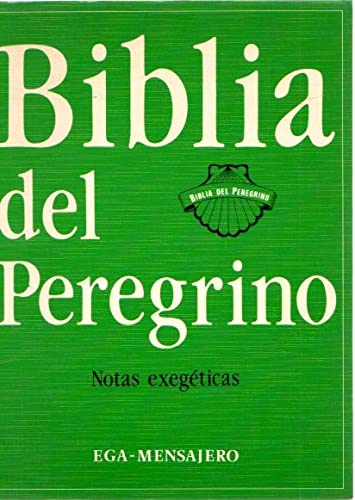 Biblia del peregrino. notas exegeticas